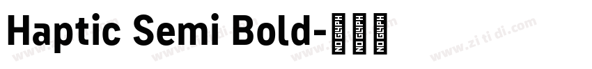 Haptic Semi Bold字体转换